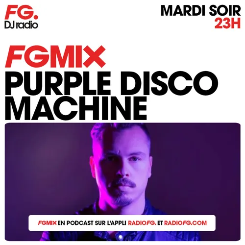 FG MIX : PURPLE DISCO MACHINE