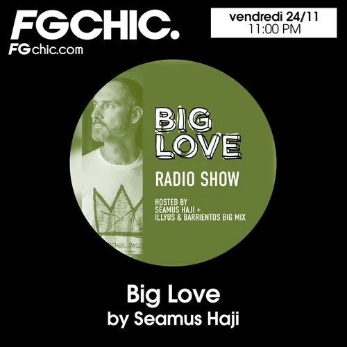 FG CHIC MIX BIG LOVE BY SEAMUS HAJI