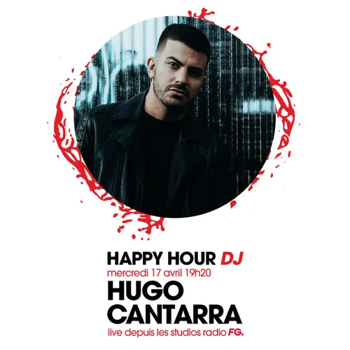 HAPPY HOUR DJ : HUGO CANTARRA