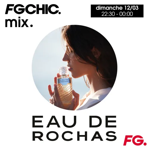 FG CHIC MIX EAU DE ROCHAS