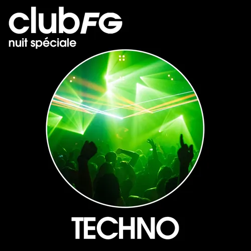 CLUB FG SPÉCIAL TECHNO : AMÉLIE LENS