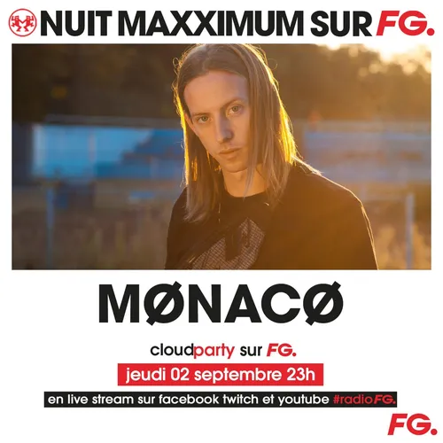 LA NUIT MAXXIMUM SUR FG : MONACO