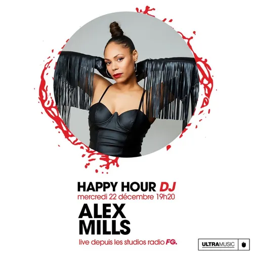 HAPPY HOUR DJ : ALEX MILLS