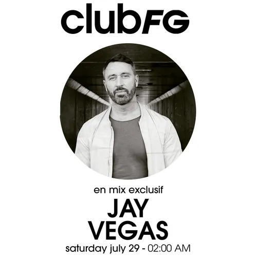 CLUB FG : JAY VEGAS