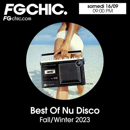 FG CHIC MIX BEST OF NU DISCO (FALL/WINTER 2023)