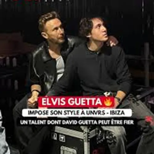 UN DJ AU NOM DE GUETTA, MAIS AU PRÉNOM ELVIS
