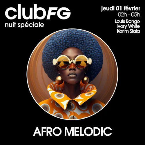 CLUB FG SPÉCIAL AFRO MÉLODIC : LOUIS BONGO