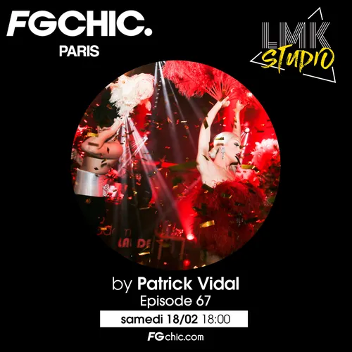 LMK STUDIO AVEC PATRICK VIDAL ÉPISODE 67