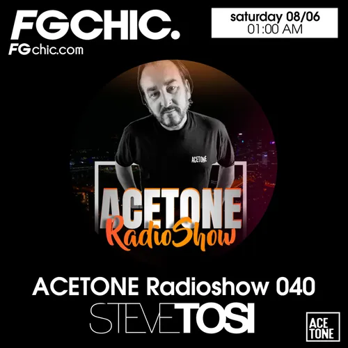 FG CHIC MIX ACETONE RADIOSHOW BY STEVE TOSI