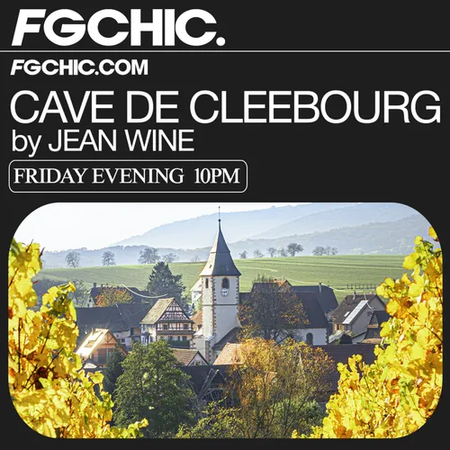 FG CHIC INVITE : LA CAVE DE CLEEBOURG BY JEAN WINE