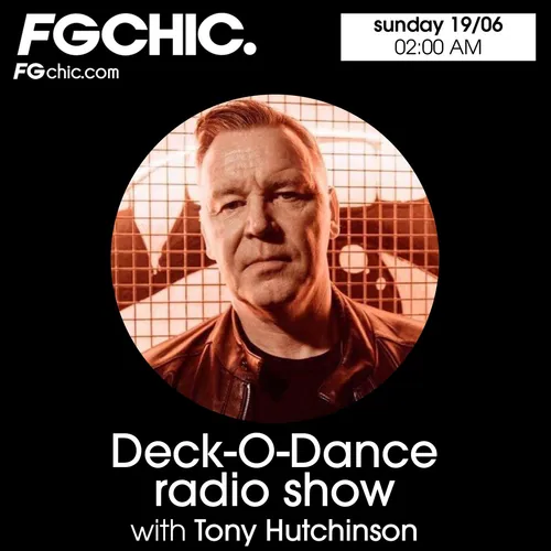 DECK-O-DANCE RADIO SHOW BY TONY HUTCHINSON