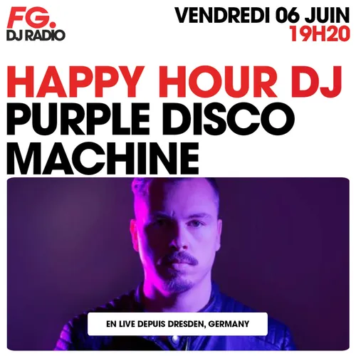 HAPPY HOUR DJ : PURPLE DISCO MACHINE