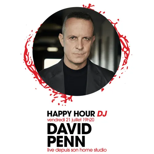 HAPPY HOUR DJ : DAVID PENN
