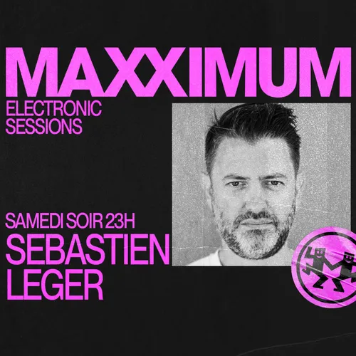 MAXXIMUM DJ'S : SEBASTIEN LEGER