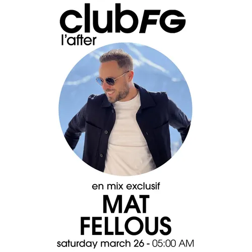 CLUB FG : MAT FELLOUS