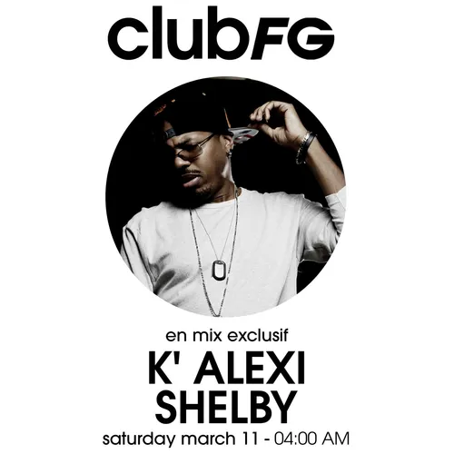 CLUB FG : K' ALEXI SHELBY