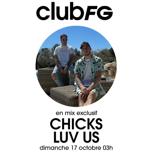 CLUB FG : CHICKS LUV US