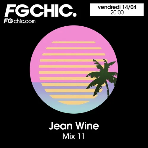 FG CHIC MIX BY JEAN WINE