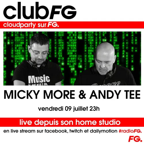 CLOUD PARTY : MICKY MORE & ANDY TEE