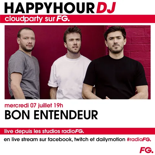 HAPPY HOUR DJ : BON ENTENDEUR