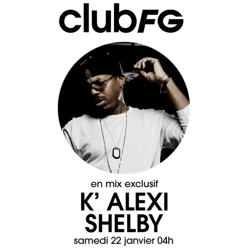 CLUB FG : K' ALEXI SHELBY