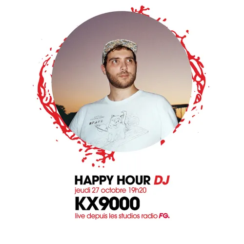 HAPPY HOUR DJ : KX9000
