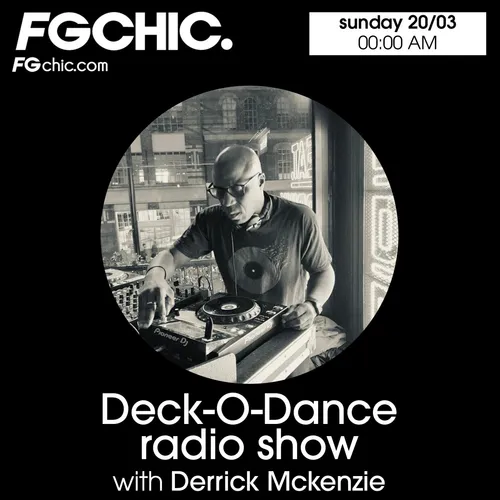 DECK-O-DANCE RADIO SHOW BY DERRICK MCKENZIE
