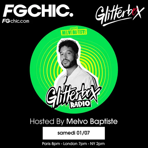 FG CHIC INVITE : GLITTERBOX AVEC MELVO BAPTISTE