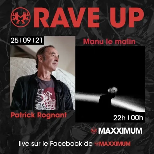 RAVE UP : MANU LE MALIN