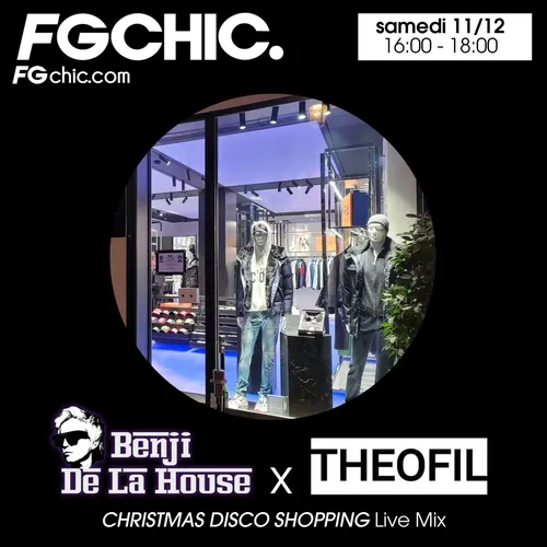 FG CHIC MIX BY BENJI DE LA HOUSE X THEOFIL