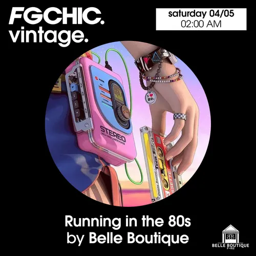 FG CHIC MIX VINTAGE : RUNNING IN THE 80's BY BELLE BOUTIQUE