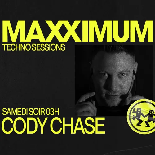 MAXXIMUM DJ'S : CODY CHASE