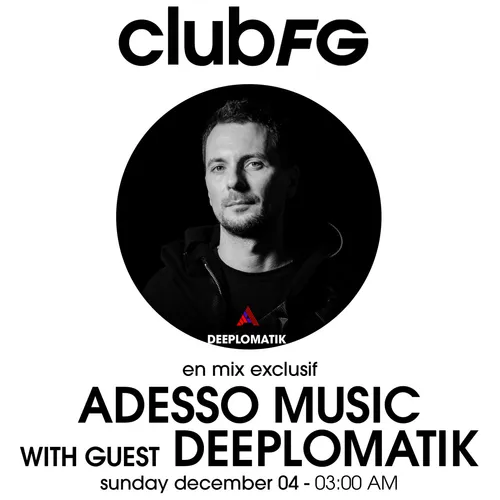 CLUB FG : DEEEPLOMATIK