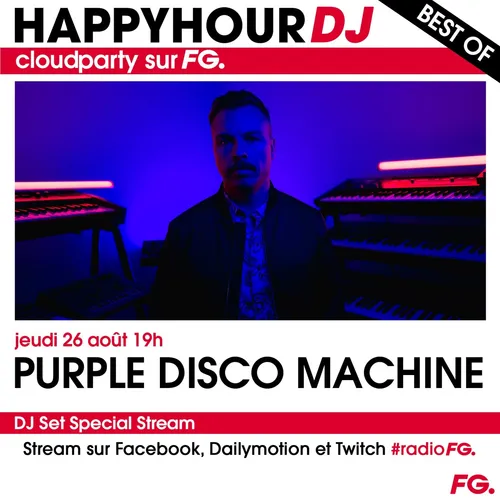 HAPPY HOUR DJ BEST OF : PURPLE DISCO MACHINE
