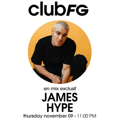 CLUB FG : JAMES HYPE