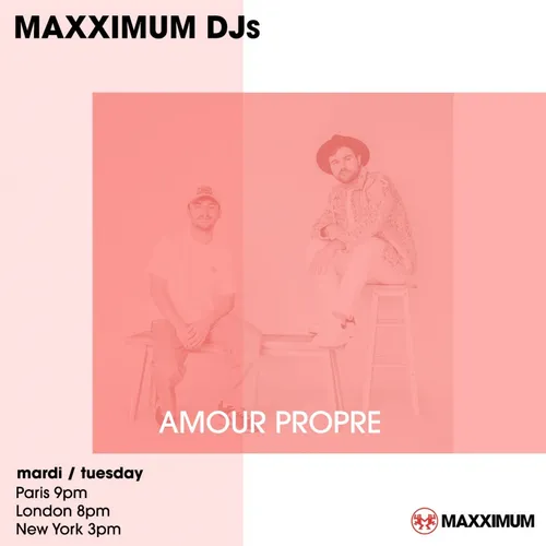 MAXXIMUM DJ'S : AMOUR PROPRE