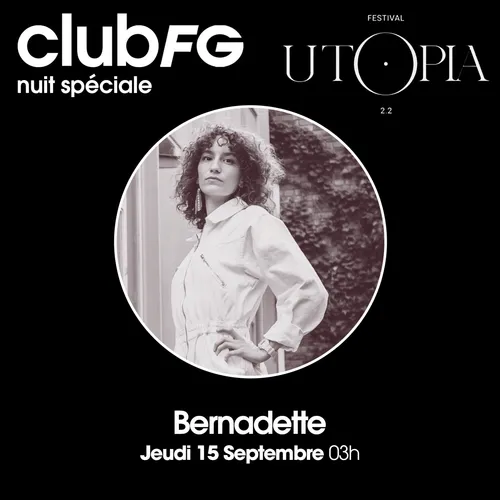 CLUB FG : BERNADETTE
