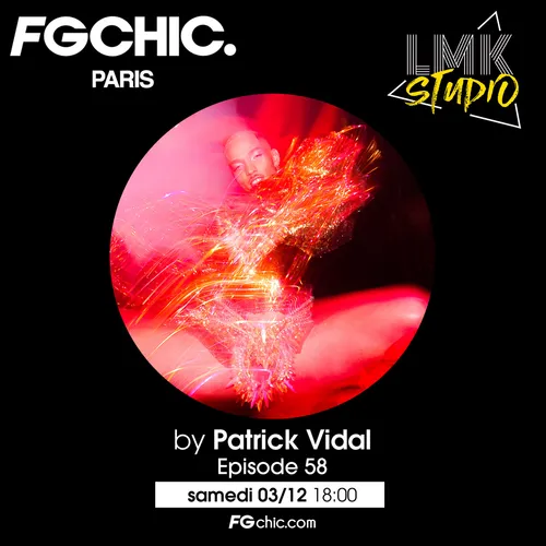 LMK STUDIO AVEC PATRICK VIDAL EPISODE 58