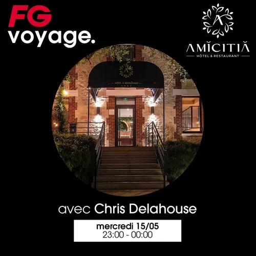FG VOYAGE À L'AMICITIA HÔTEL AVEC CHRIS DELAHOUSE