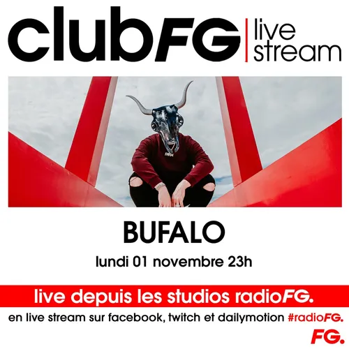 CLUB FG LIVE STREAM : BUFALO