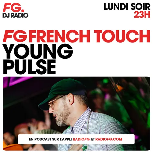 FG FRENCH TOUCH : YOUNG PULSE