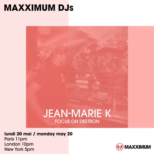 MAXXIMUM DJ'S : JEAN-MARIE K