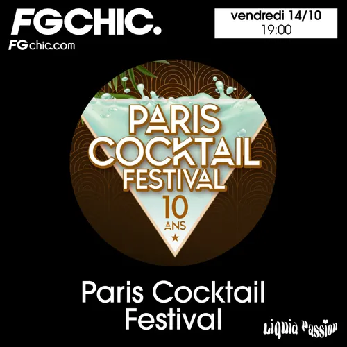 FG CHIC INVITE : PARIS COCKTAIL FESTIVAL