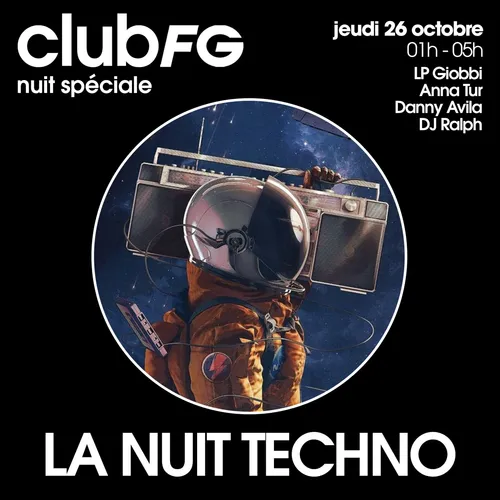 CLUB FG SPÉCIAL TECHNO : ANNA TUR