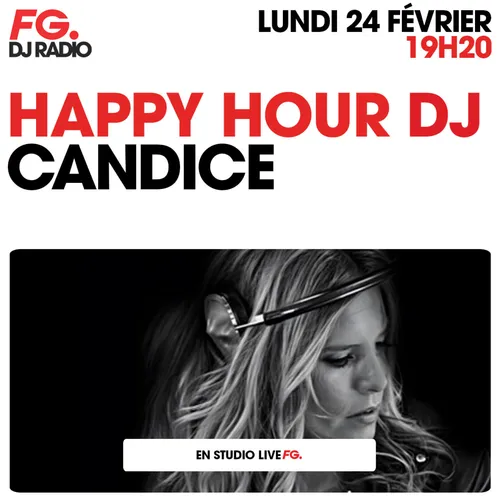 HAPPY HOUR DJ : CANDICE