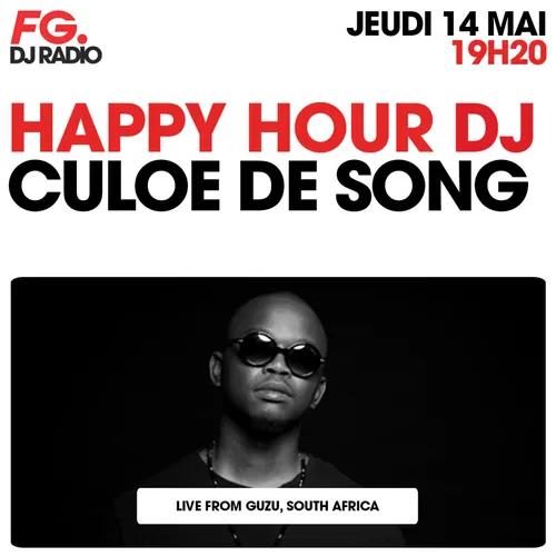 HAPPY HOUR DJ : CULOE DE SONG