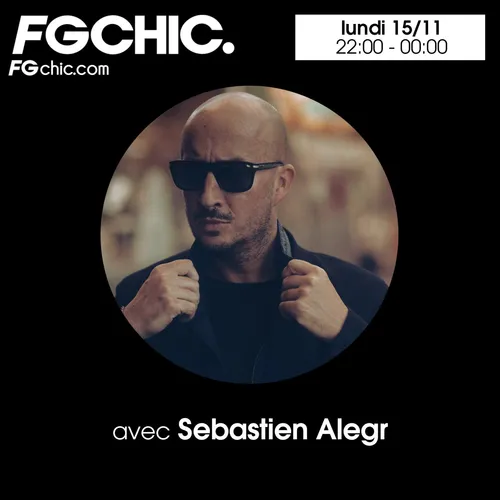 FG CHIC MIX BY SEBASTIEN ALEGR