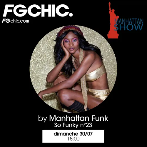 MANHATTAN SHOW SPÉCIAL SO FUNKY VOL.23