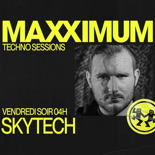 MAXXIMUM DJ'S : SKYTECH