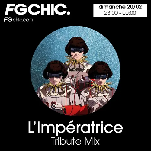 FG CHIC MIX TRIBUTE L'IMPERATRICE 👑